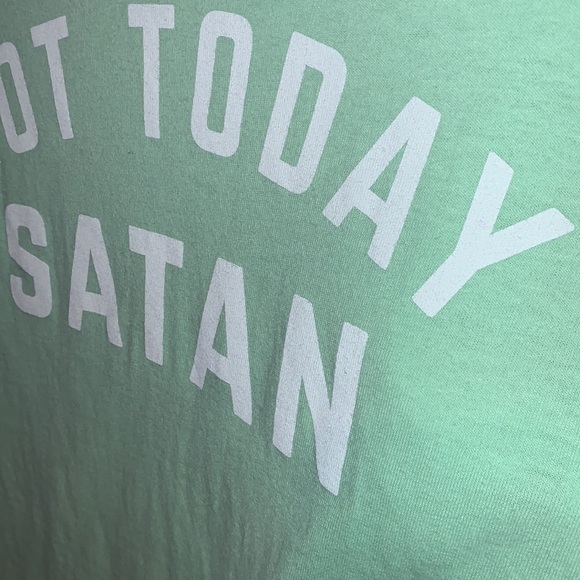 Like New Green & White, Not Today Satan Tee - Picture 2 of 3